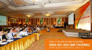 Top 3 Công ty tổ chức hội nghị, tri ân khách hàng chuyên nghiệp tại Đà Nẵng